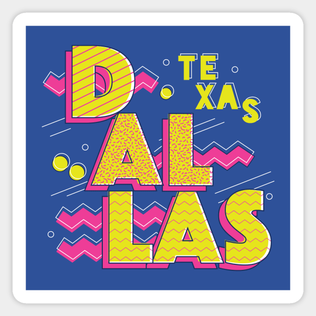 Retro 90s Dallas, Texas Sticker by SLAG_Creative